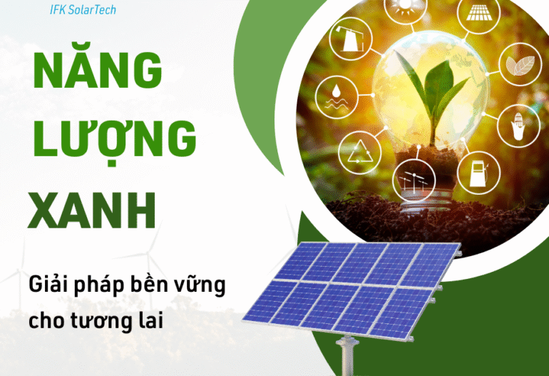 Nang luong xanh - Giai phap ben vung cho tuong lai