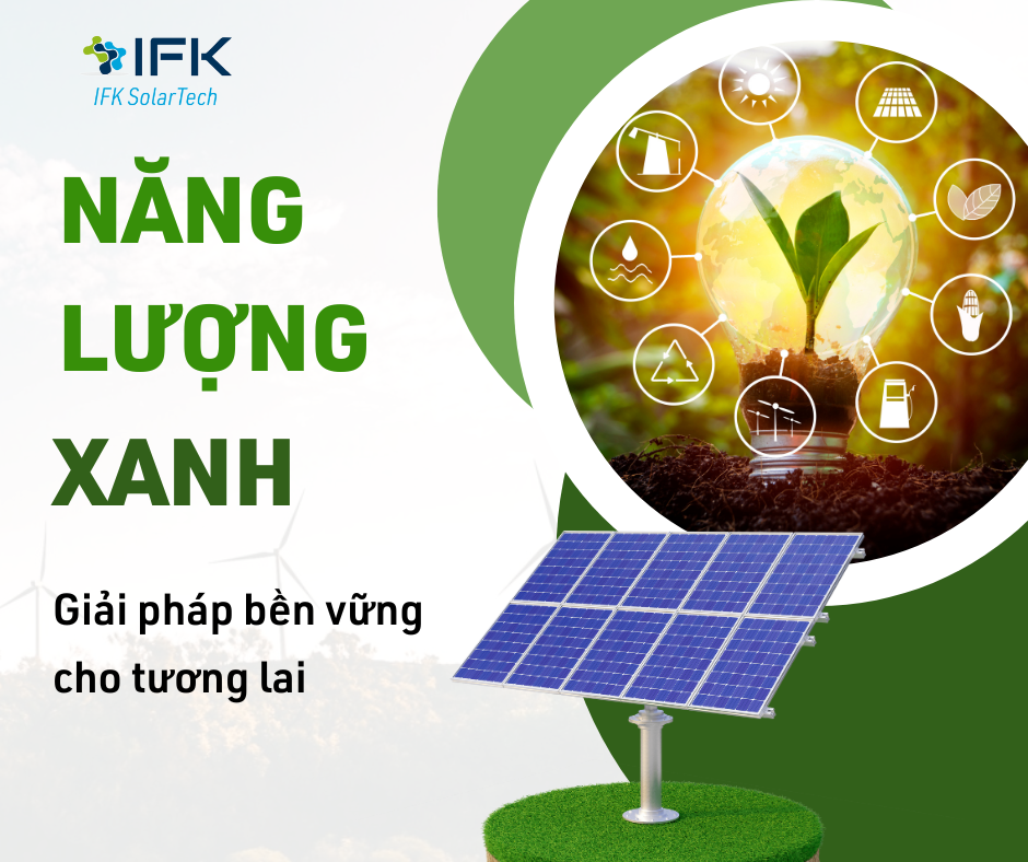 Năng lượng xanh – Giải pháp bền vững cho tương lai