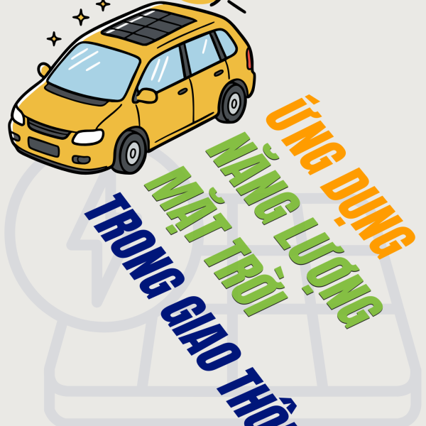 ỨNG DỤNG NĂNG LƯỢNG MẶT TRỜI TRONG GIAO THÔNG