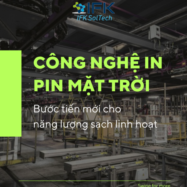 Công nghệ in pin mặt trời – Bước tiến mới cho năng lượng sạch linh hoạt v2