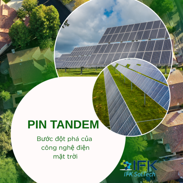 Pin Tandem - Bước đột phá của công nghệ điện mặt trời v2