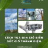 Cách tua-bin gió biến sức gió thành điện V2