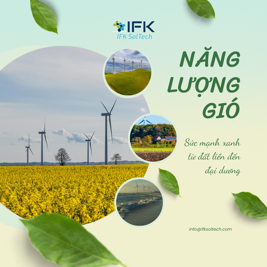 Năng lượng gió – Sức mạnh xanh từ đất liền đến đại dương